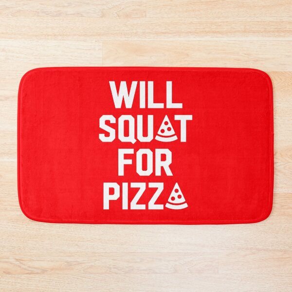 Item preview, Will Squat For Pizza designed and sold by Brogress Project.