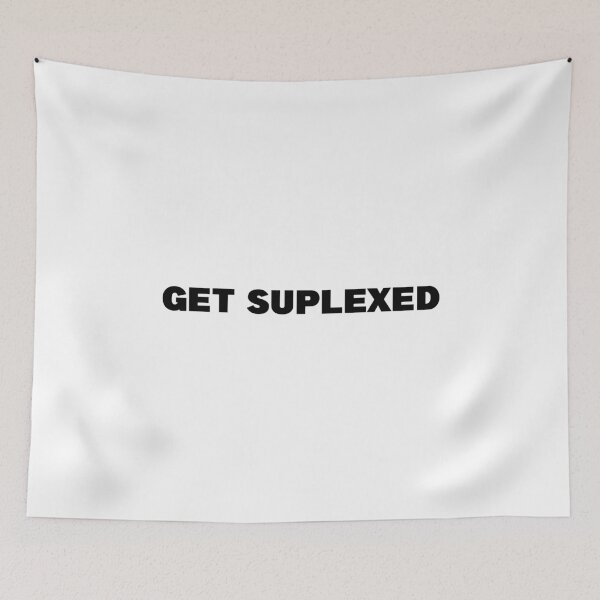 Item preview, Get Suplexed | MMA UFC designed and sold by MMACentral.