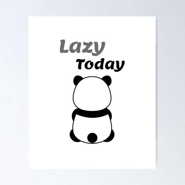 Item preview, Copy of Lazy Today designed and sold by ThinkAndReflect.