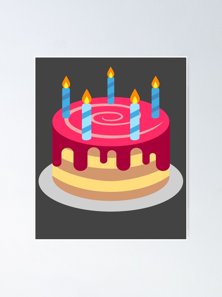Birthday Cake Birthday Cake With Candles Gift For Birthday Cake Lovers Poster For Sale By Mkmemo1111 Redbubble