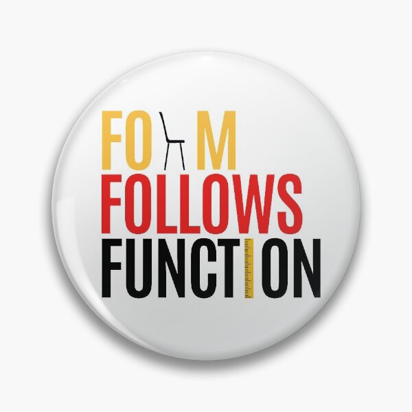 Item preview, Form Follows Function Design Architecture Hipster Modernist Slogan designed and sold by LeopardPrintLDN.