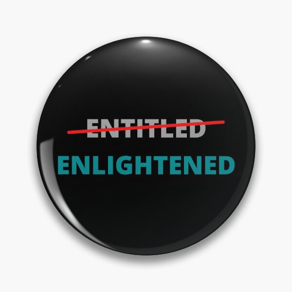 Item preview, Not Entitled, But Enlightened designed and sold by ChilledTaho.
