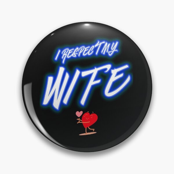Item preview, I Respect My Wife designed and sold by WowAllinOne.