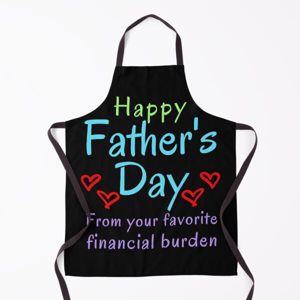 Item preview, Happy Father's Day from your Favorite Financial Burden designed and sold by Try-It.