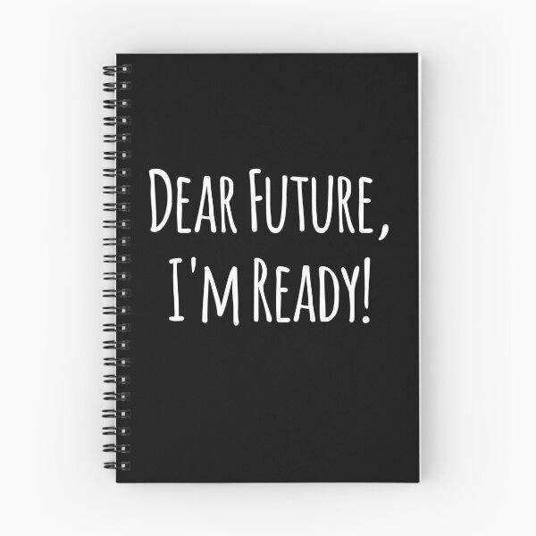 Item preview, Dear Future I'm Ready - Quote designed and sold by sasijaya.