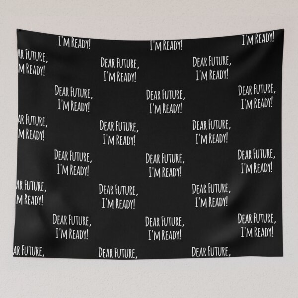 Item preview, Dear Future I'm Ready - Quote designed and sold by sasijaya.