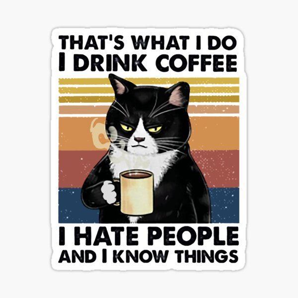 C’est ce que je ne boivent du café déteste les gens savent des choses chat vintage tee-shirt Homme