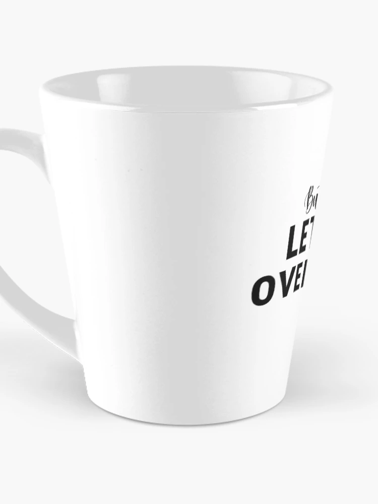 Thumbnail 3 of 4, Coffee Mug, But First Let Me Overreact designed and sold by 0umStore.