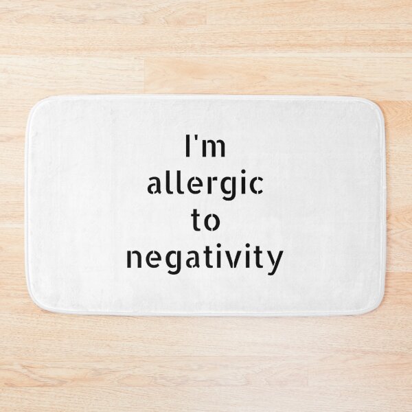 Item preview, I'm allergic to negativity, Optimism, Positivity quote designed and sold by cyhdesign.