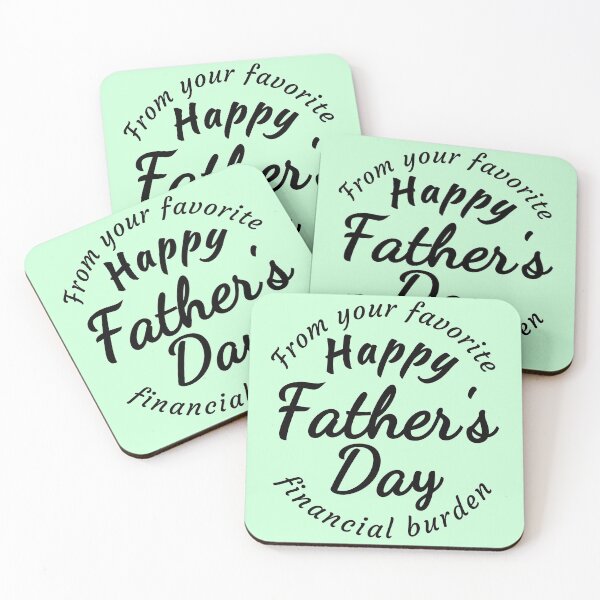 Item preview, Happy Father's Day from your Favorite Financial Burden designed and sold by Try-It.