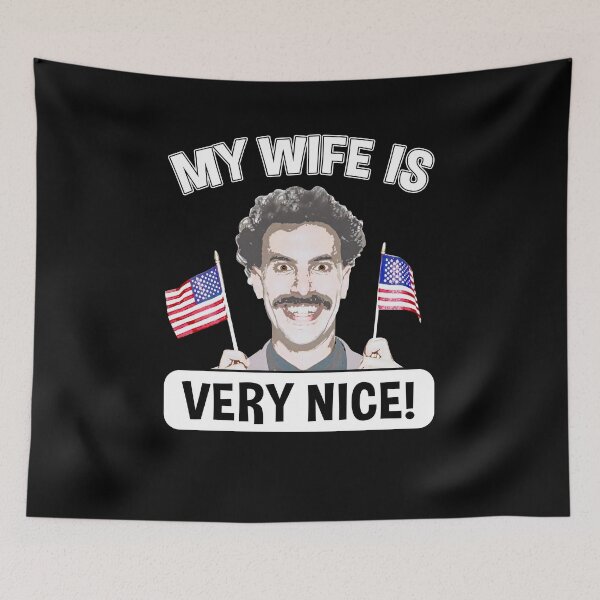 Item preview, Very Nice Borat My Wife Is Very Nice Classic Tee - Unisex Shirt Men Shirt Best Vintage Tee For Women Shirt designed and sold by MYUFVC.