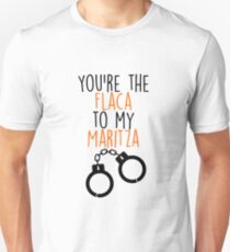 Flaca to my Maritza Unisex T-Shirt
