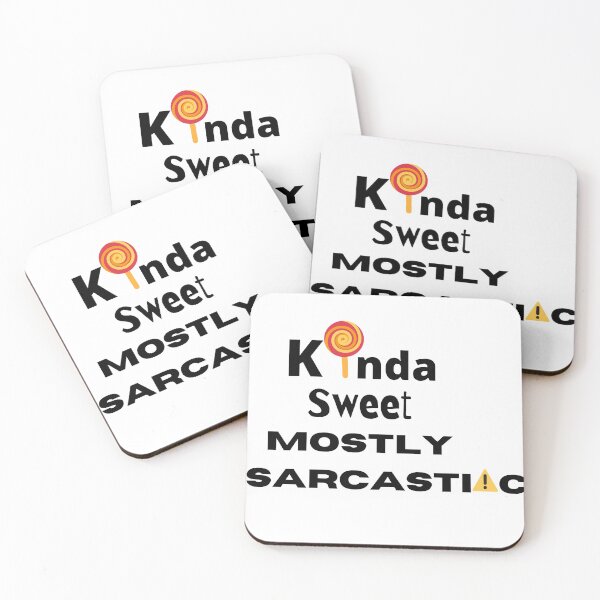 Item preview, Kinda sweet mostly sarcastic  designed and sold by Ashwini Vange.