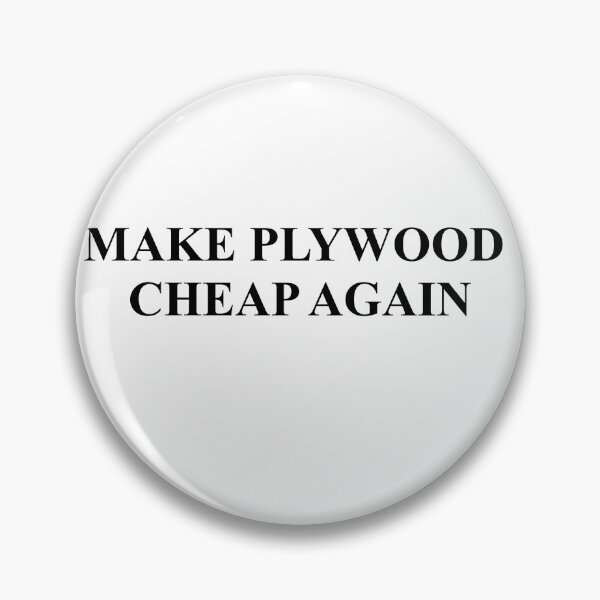 Item preview, MAKE PLYWOOD CHEAP AGAIN  designed and sold by MensCorner.
