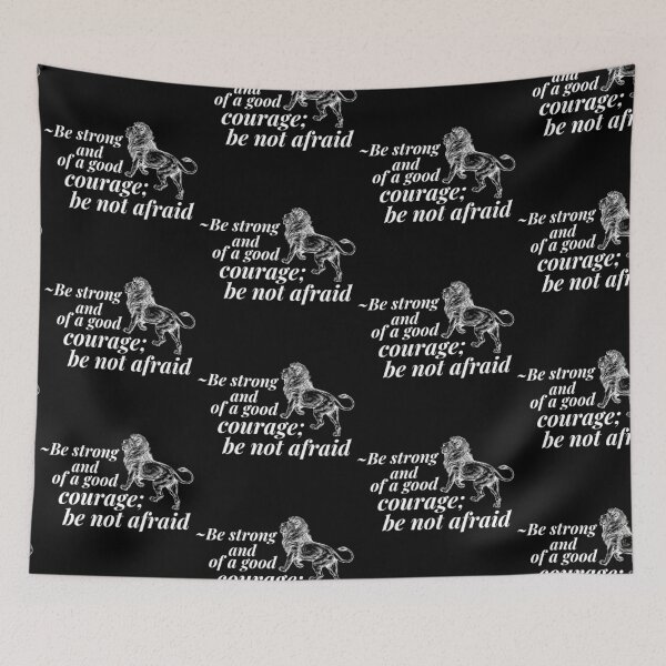 Item preview, Be strong and of a good courage, be not afraid designed and sold by mybrightcorner.