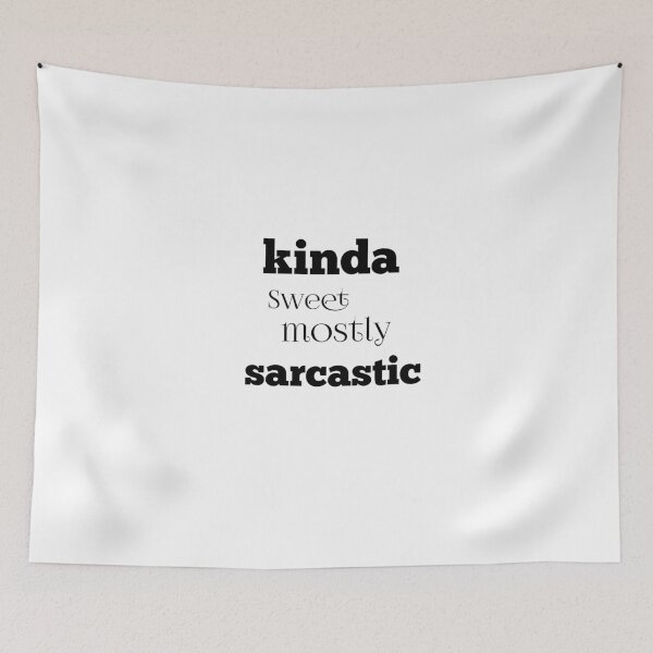 Item preview, Kinda Sweet mostly sarcastic  designed and sold by NGstil.