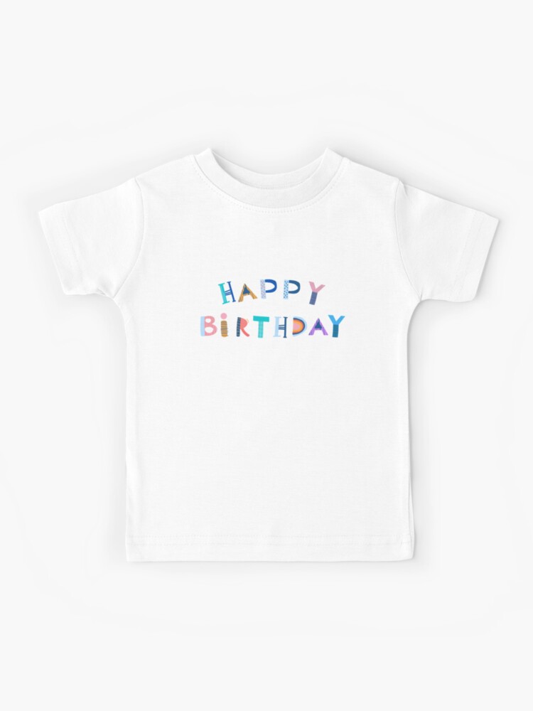 Happy Birthday Printed White T-shirts for Kids Boys & Girls