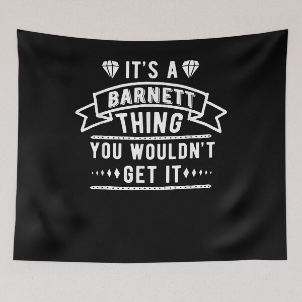 Item preview, It's A Barnett Thing You Wouldn't Get It Barnett Last Name  designed and sold by mylahKristian.
