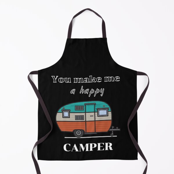 Item preview, You Make Me A Happy Camper designed and sold by Destine99.