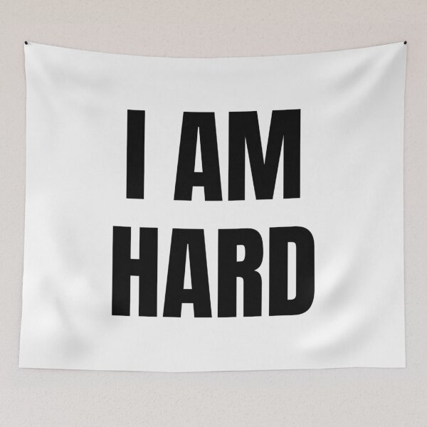 Item preview, I AM HARD designed and sold by iamxxx.