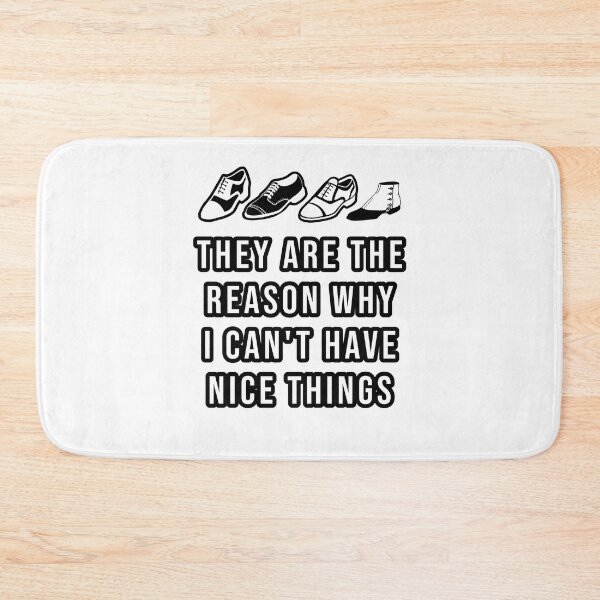 Item preview, Funny Tap dancing gift they are the reason why i can not have nice things | Tap dance gifts, tap dance related gifts, tap dance teacher gifts designed and sold by TAP-DANCE-ART.