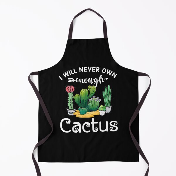 Item preview, I Will Never Own Enough Cactus For Women And Men designed and sold by mylahKristian.