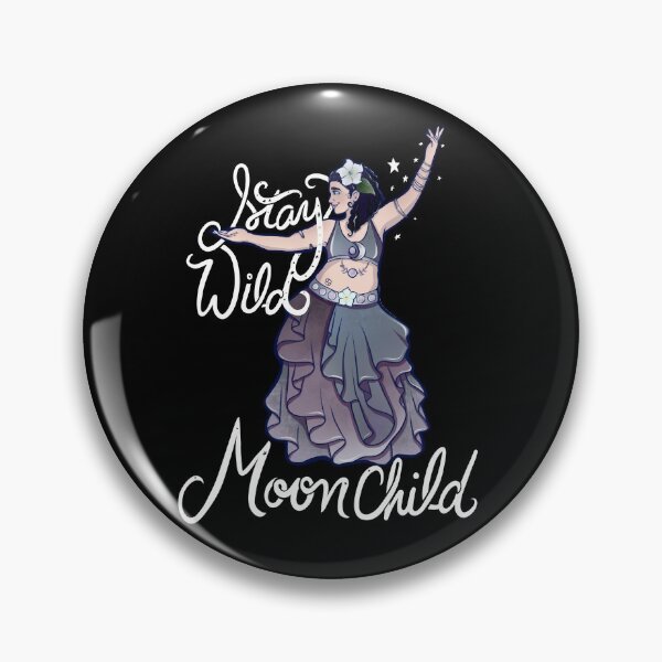 Item preview, Stay Wild MoonChild Belly Dancer designed and sold by FrictionMaxxing.