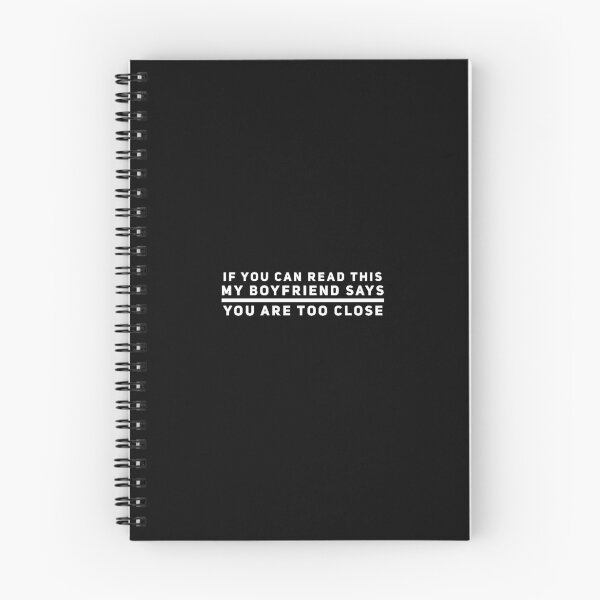 Item preview, My boyfriend says you are too close designed and sold by 147ology.