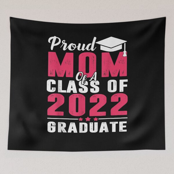 Item preview, Proud Mom Of A Class Of 2022 Senior Graduation Grad 22  designed and sold by mylahKristian.