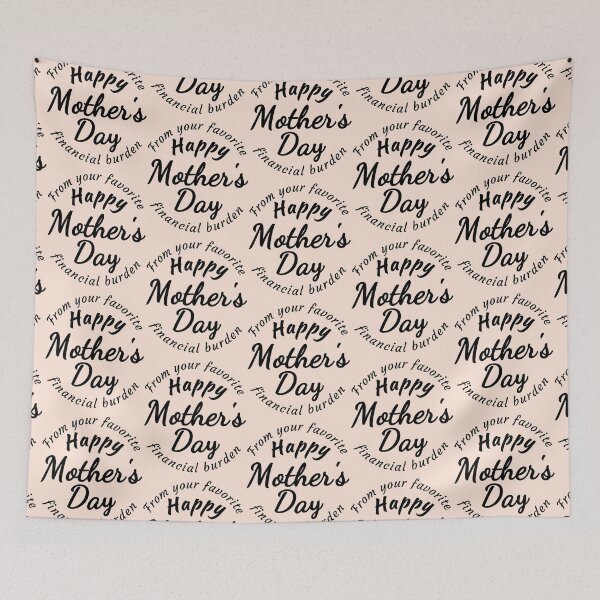 Item preview, Happy Mother's Day - Your Favorite Financial Burden designed and sold by Try-It.