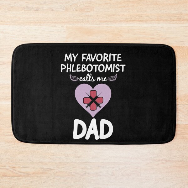 Item preview, My Favorite Phlebotomist Calls Me Dad Gift designed and sold by Luna1Shop.