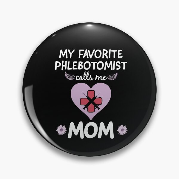 Item preview, My Favorite Phlebotomist Calls Me Mom Gift designed and sold by Luna1Shop.