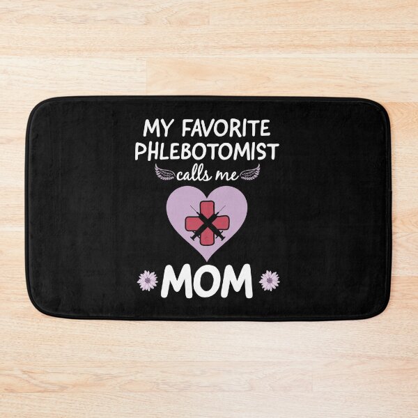Item preview, My Favorite Phlebotomist Calls Me Mom Gift designed and sold by Luna1Shop.