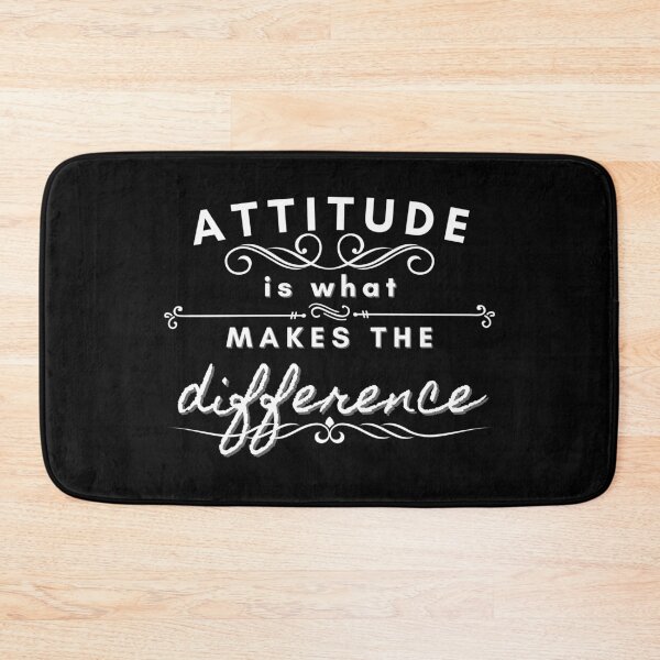 Item preview, Attitude Is What Makes The Difference designed and sold by BeBetterDaily.
