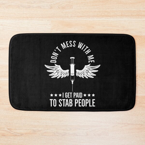 Item preview, Dont Mess With Me I Get Paid To Stab People Phlebotomist Gift designed and sold by Luna1Shop.