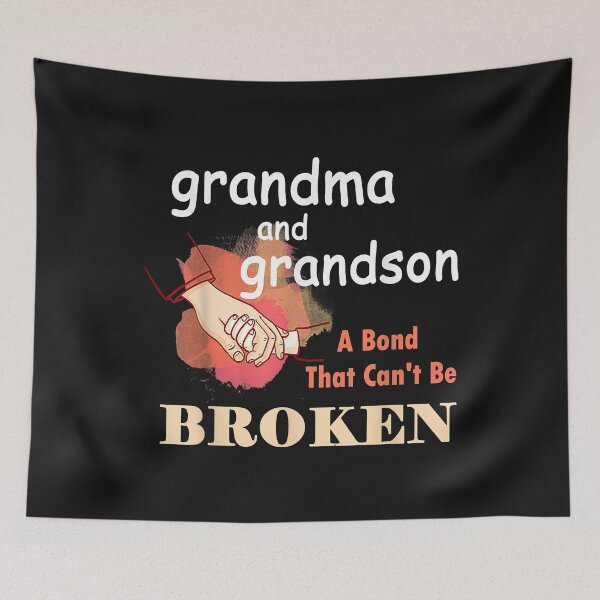 Item preview,  Grandma And Grandson A Bond That Can't Be Broken | Gift Idea | Gift For Grandma | Gift For Son | Gift For Grandson designed and sold by LanPhan.