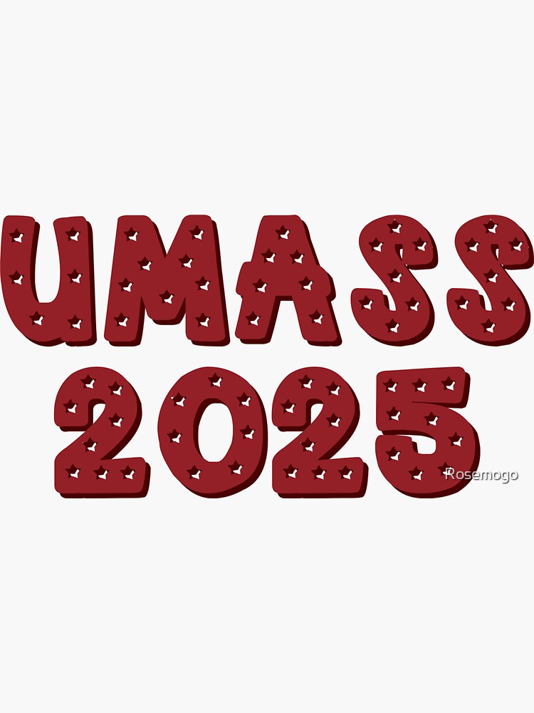 "UMASS 2025" Sticker by Rosemogo Redbubble