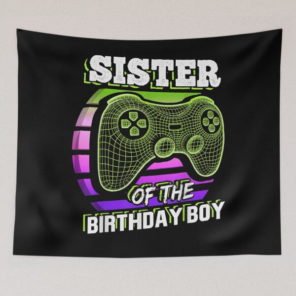 Item preview, Sister Of The Birthday Boy Matching Video Gamer Party  designed and sold by mylahKristian.