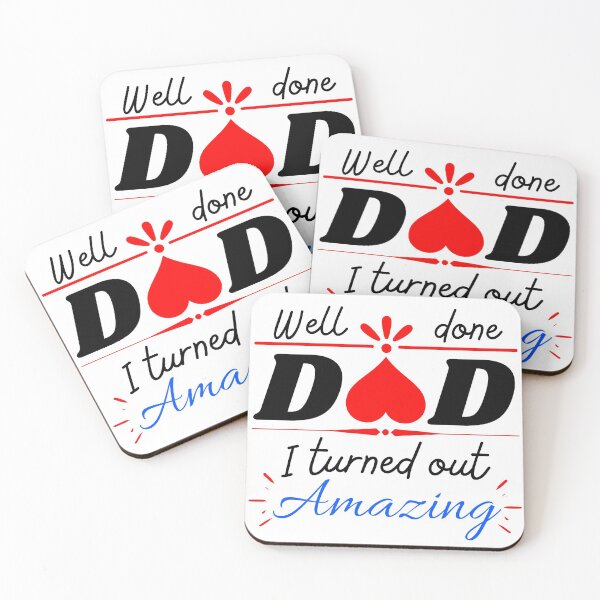 Item preview, Well done dad, I turned out Amazing designed and sold by Try-It.