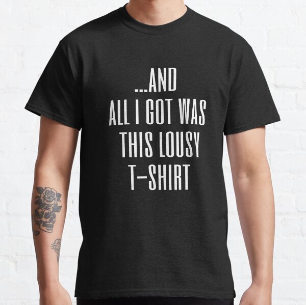lousy shirt