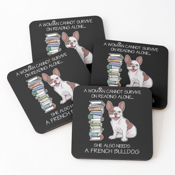 Item preview, A Woman Cannot Survive On Reading Alone French Bulldog Dog  designed and sold by mylahKristian.