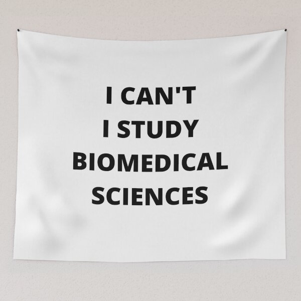 Item preview, I CAN'T I STUDY BIOMEDICAL SCIENCES  designed and sold by SynaSpike.