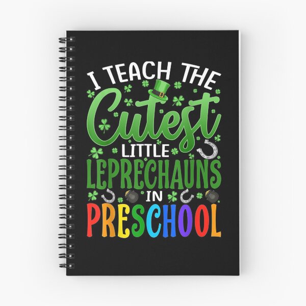 Item preview, I Teach The Cutest Little Leprechauns In Preschool  designed and sold by mylahKristian.
