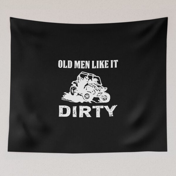 Item preview, Old Men Like It Dirty SXS Riding designed and sold by RZRriders.