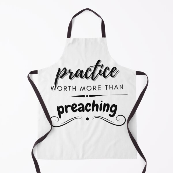 Item preview, Practice Worth More Than Preaching designed and sold by BeBetterDaily.