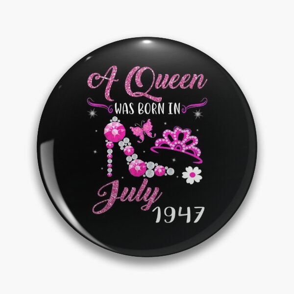 Item preview, A Queen Was Born In July 1947 74 Year Old  designed and sold by mylahKristian.
