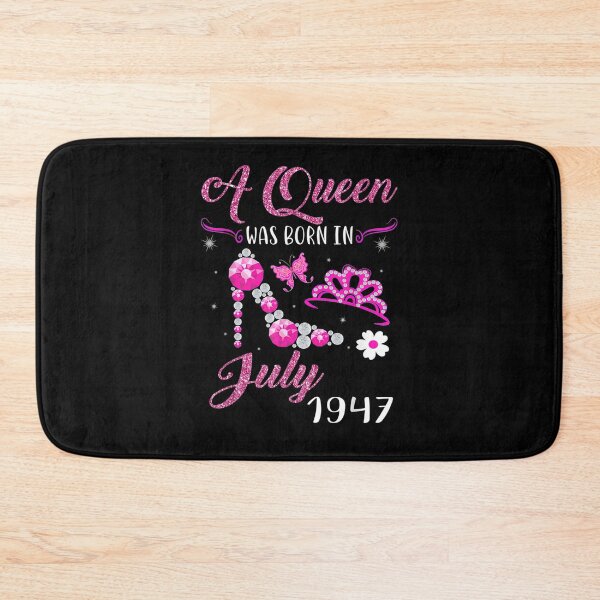 Item preview, A Queen Was Born In July 1947 74 Year Old  designed and sold by mylahKristian.