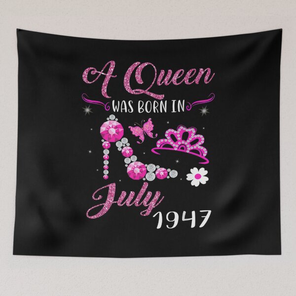 Item preview, A Queen Was Born In July 1947 74 Year Old  designed and sold by mylahKristian.