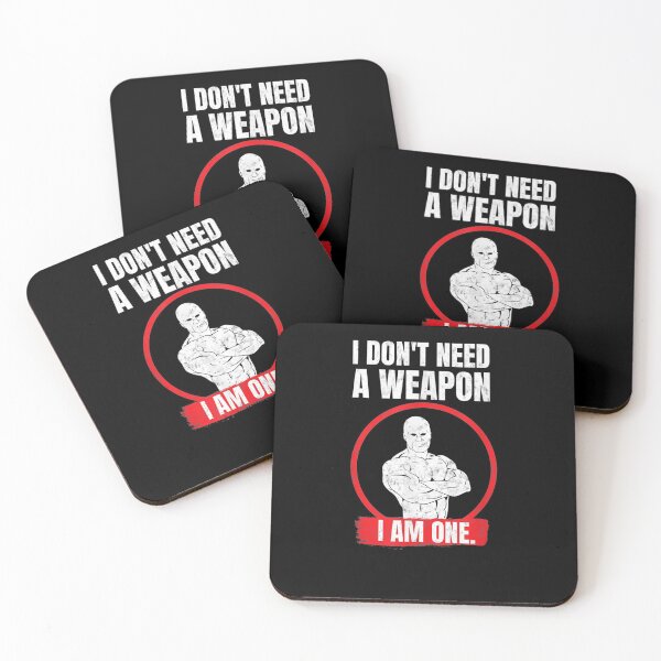 Item preview, I Don't Need A Weapon I Am One Karate Martial Arts Fighters  designed and sold by mylahKristian.
