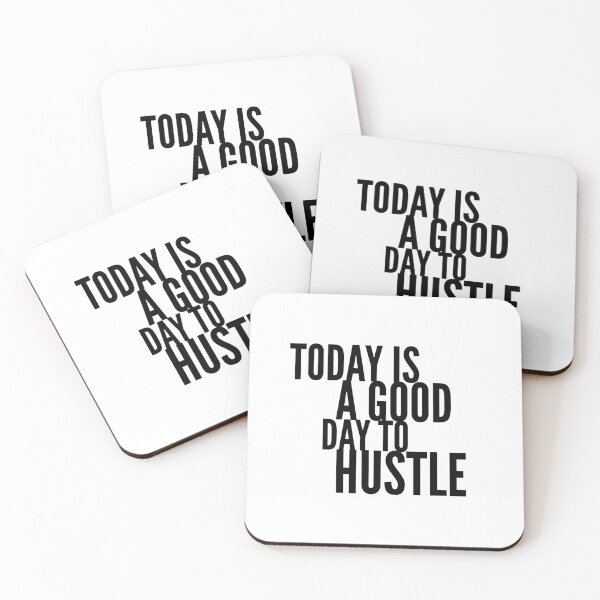 Item preview, Today Is A Good Day To Hustle designed and sold by AshleeG2002.